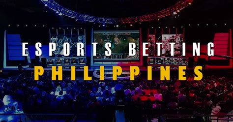 esports betting philippines|Philippines Esports Online Betting ᐅ How to Bet on Esports.